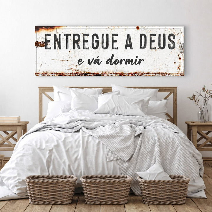 Entregue a Deus e Vá Dormir - Quadro